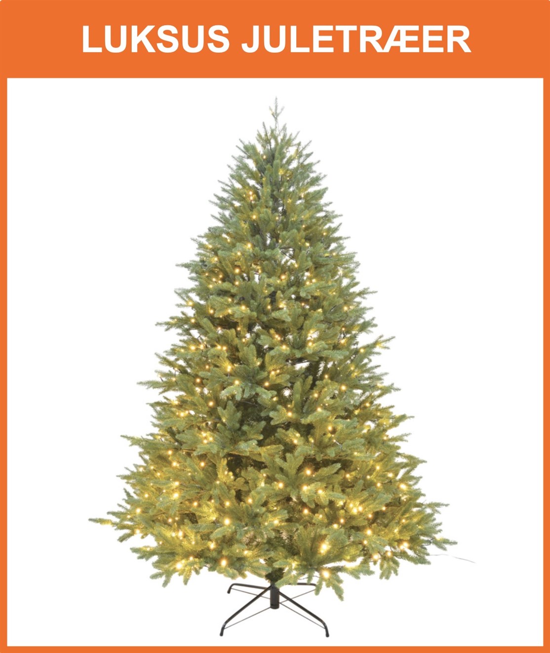 Se vores udvalg af luksus juletræer
- klik på billedet
*