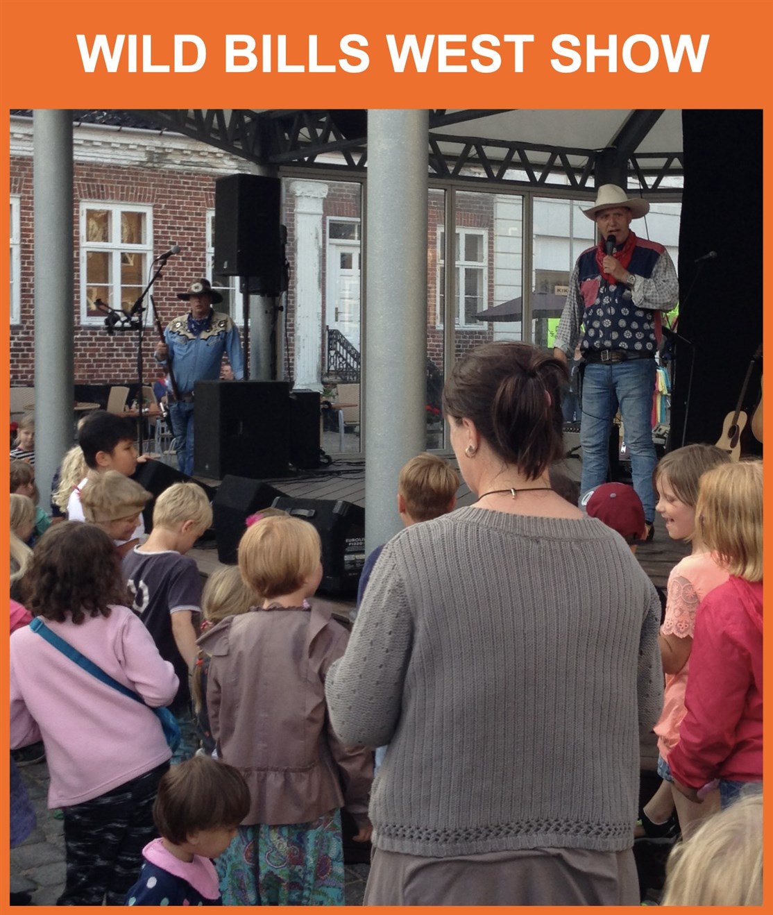 Wild Bill´s Western Show
Vi sammensætter programmet som det passer dig med scenshow, walk a´ round eller workshops m.m.
*