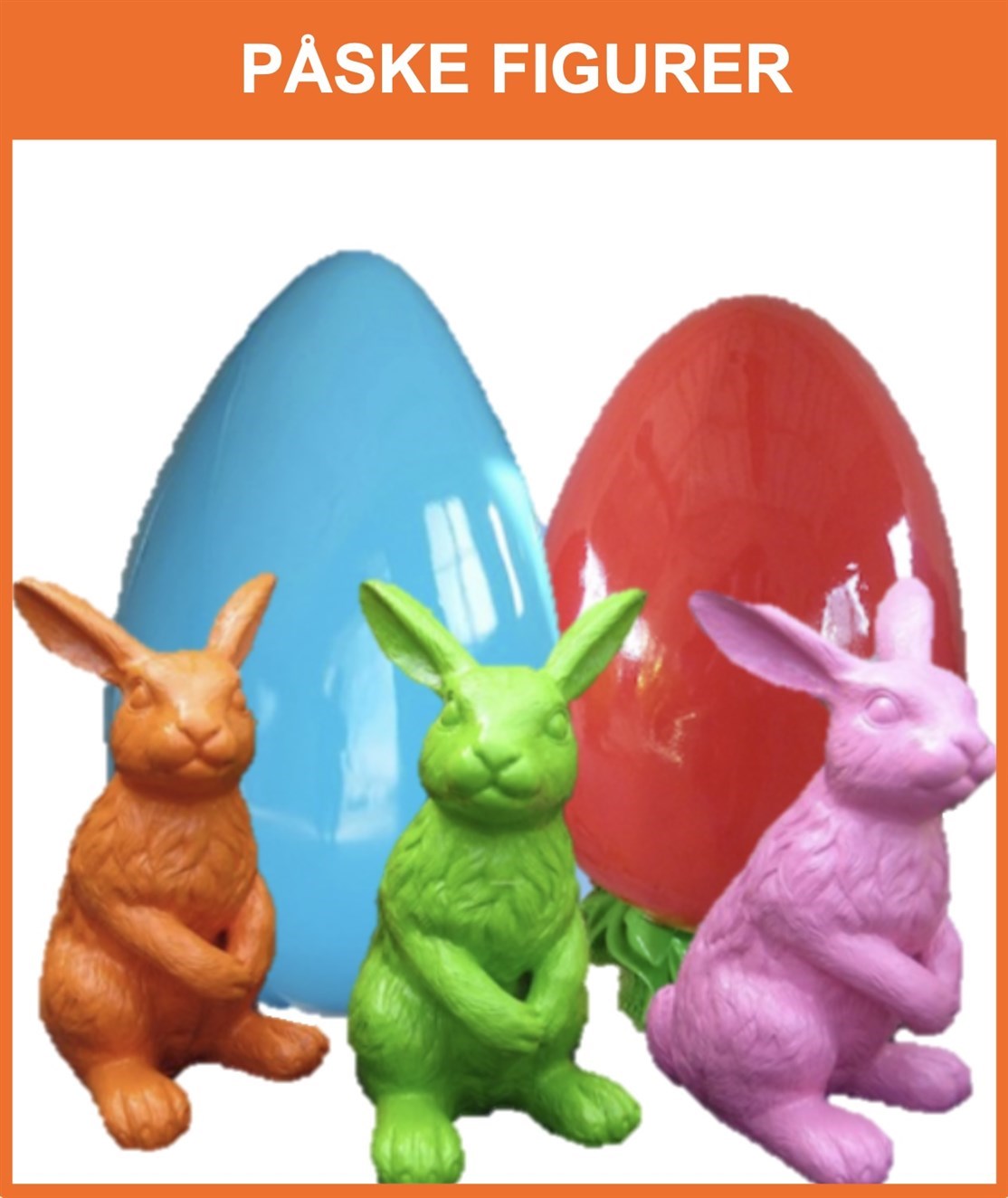 Påske dyr & figurer
Lej livagtige glasfiber påskeæg, harre & figurer m.m. 
Klik på billedet og se mere
*