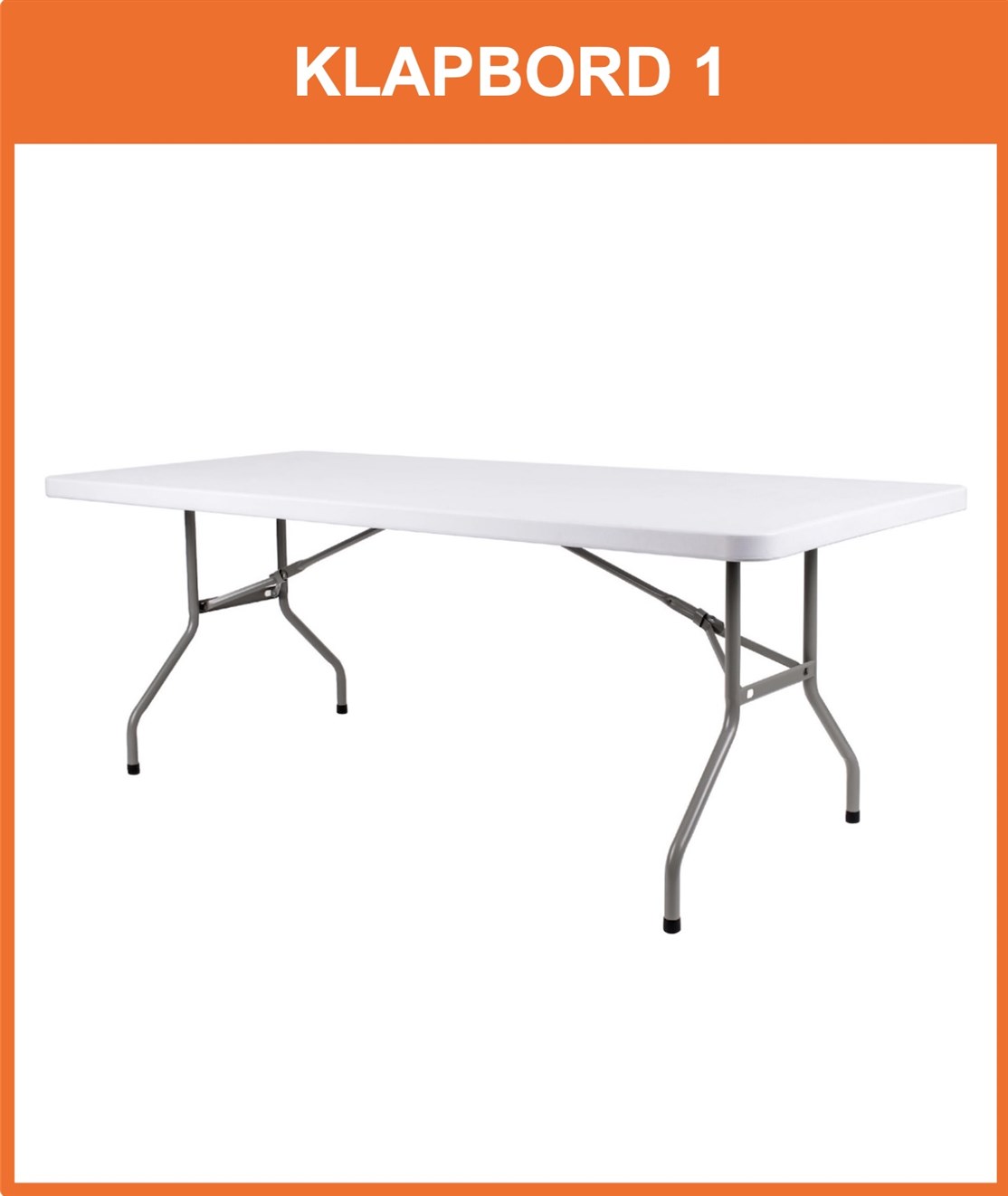 Lej et robust klapbord i pvc & stål
Størrelse: 90 x 180 cm.
Lejepris pr. stk. kr. 300.- + moms og fragt
*